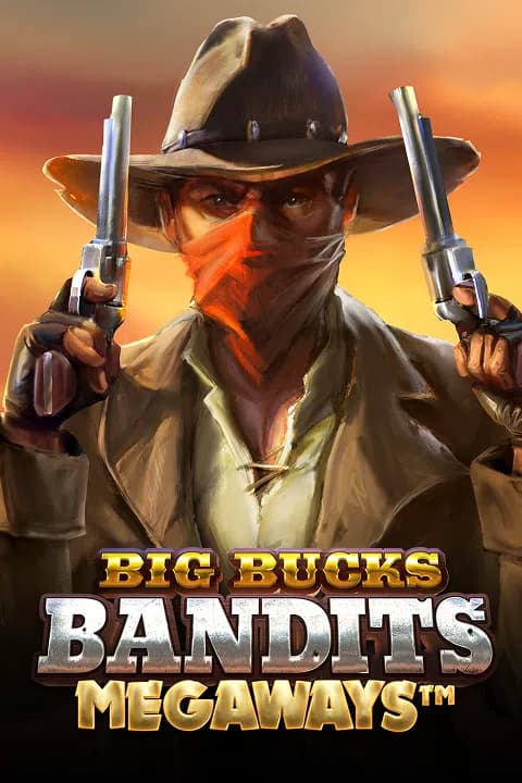 Big Bucks Bandits Megaways