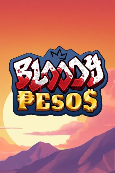 Bloody Pesos