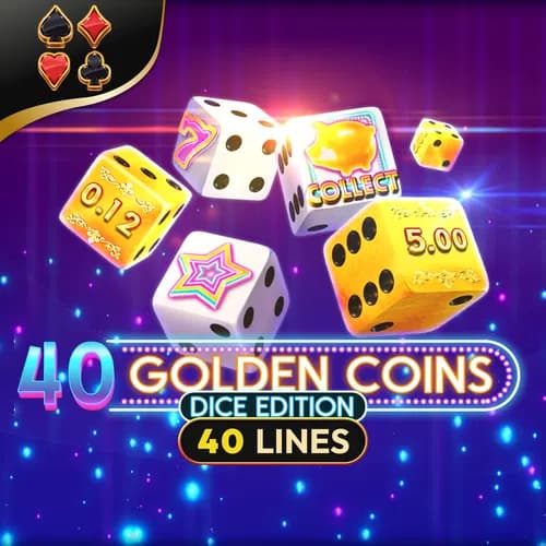 40 Golden Coins Dice Edition