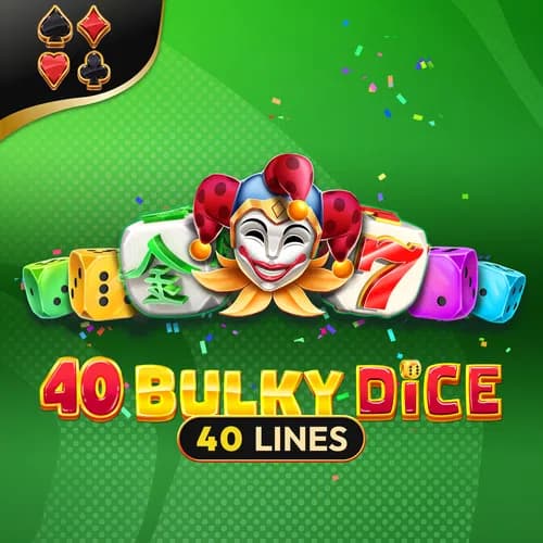 40 Bulky Dice