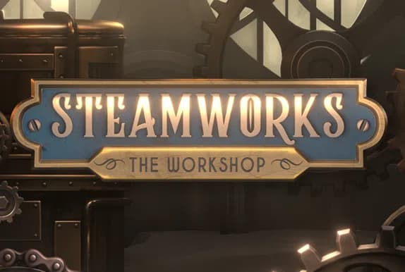 Steamworks - The workshop