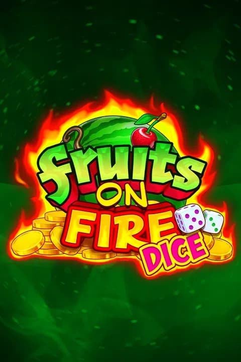 Fruits on Fire Dice