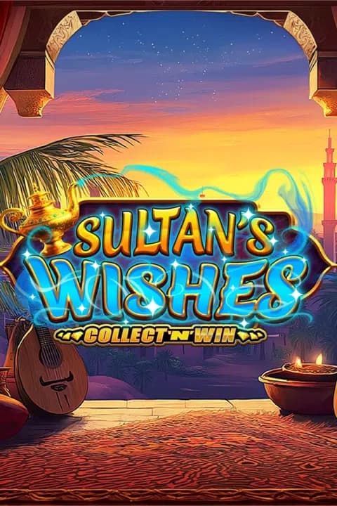 Sultan’s Wishes: Collect ’N’ Win