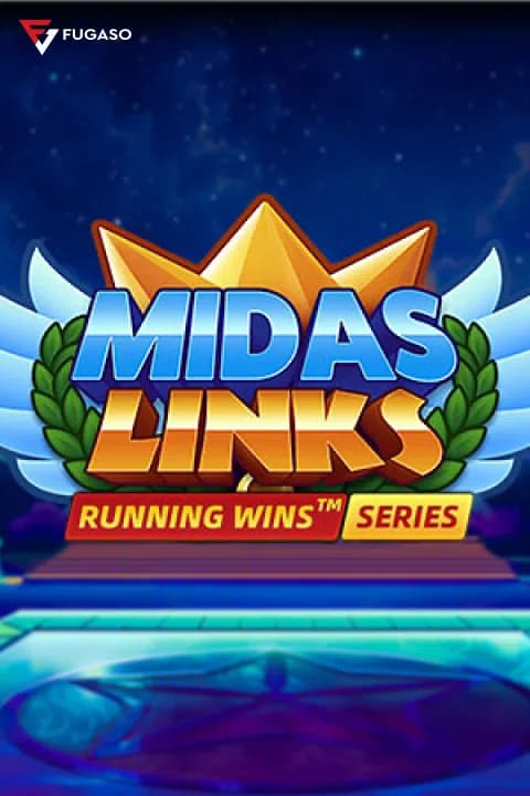 MIDAS LINKS: RUNNING WINS