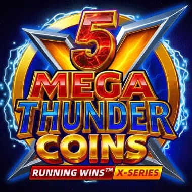5 Mega Thunder Coins RUNNING WINS™