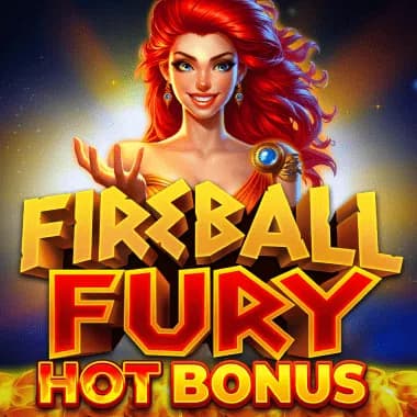 Fireball Fury Hot Bonus