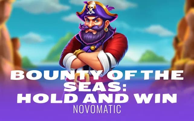Bounty of the Seas: Hold & Win
