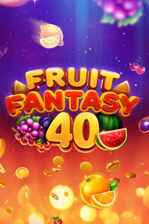 Fruit Fantasy 40